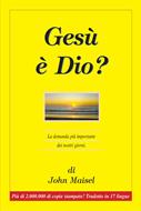 Gesù è Dio? - La domanda più importante dei nostri giorni (Brossura)