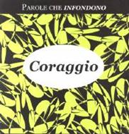 Parole che infondono coraggio (Brossura)