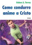Come condurre anime a Cristo (Brossura)
