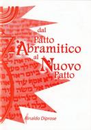 Dal Patto Abramitico al Nuovo Patto (Spillato)
