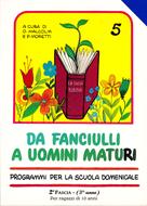 Da fanciulli a uomini maturi - vol. 5 Manuale Insegnante (Brossura)