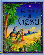 Le storie di Gesù (Copertina rigida)