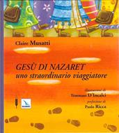 Gesù di Nazareth - Uno straordinario viaggiatore (Copertina rigida)