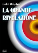La grande rivelazione (Brossura)
