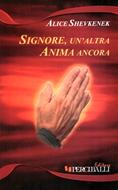Signore, un'altra anima ancora