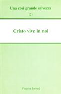 Cristo vive in noi (Spillato)