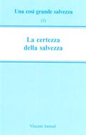 La certezza della salvezza (Spillato)