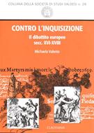 Contro l'inquisizione - Il dibattito europeo secc. XVI-XVIII (Brossura)
