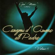 Canzoni d'amore al Padre - Vol. 5