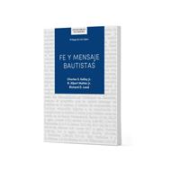 Fe y Mensaje Bautista (Rústica)