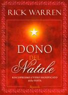 Il dono del Natale - Riscopriamo il vero significato della festa