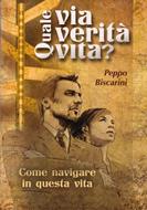 Quale via? Quale verità? Quale vita? (Spillato)