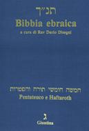 Bibbia Ebraica con Traduzione a Fronte - Pentateuco e Haftaroth (Brossura)