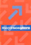 Liberi di scegliere (Spillato)