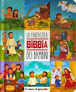 La fantastica Bibbia dei bambini (Copertina rigida)