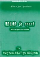 Dio è qui - Testi e Accordi (Spillato)