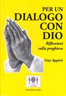 Per un dialogo con Dio - Riflessioni sulla preghiera (Spillato)