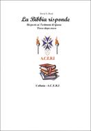 La Bibbia risponde - Risposte ai Testimoni di Geova verso dopo verso (Brossura)