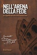 Nell'arena della fede (Brossura)