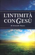 L'intimità con Gesù (Spillato)