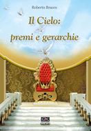 Il cielo: premi e gerarchie (Brossura)
