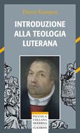 Introduzione alla teologia luterana (Brossura)