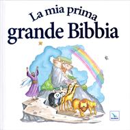 La mia prima grande Bibbia (Copertina rigida)