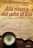 Alla ricerca del volto di Dio (Brossura)