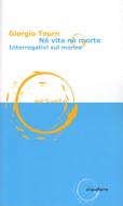 Né vita né morte - Interrogativi sulla morte (Brossura)