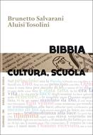 Bibbia, cultura, scuola (Brossura)