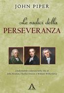 Le radici della perseveranza (Brossura)
