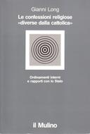 Le confessioni religiose diverse dalla cattolica - Ordinamenti interni e rapporti con lo stato (Brossura)