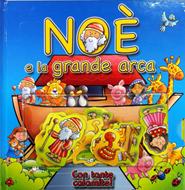 Noè e la grande arca - Libro interattivo con tante calamite (Copertina rigida)
