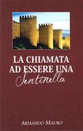 La chiamata ad essere una sentinella (Brossura)