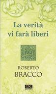 La verità vi farà liberi (Brossura)