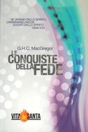 Le conquiste della fede (Brossura)