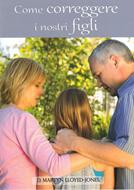 Come correggere i nostri figli (Spillato)
