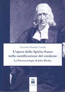 L'opera dello Spirito Santo nella santificazione del credente (Brossura)