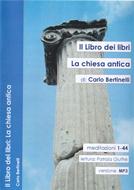 Il Libro dei Libri - La Chiesa Antica - Studio audio mp3