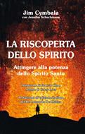 La riscoperta dello Spirito (Brossura)