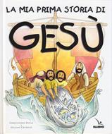 La mia prima storia di Gesù (Copertina rigida)