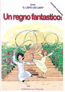 Un regno fantastico - Serie 