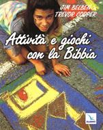 Attività e giochi con la Bibbia (Brossura)