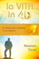 La vita in 4D (Brossura)