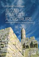 Alzati e mettiti a costruire (Brossura)