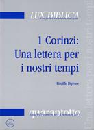1 Corinzi: Una lettera per i nostri tempi Lux Biblica - n° 48 (Brossura)