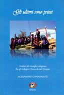Gli ultimi sono primi. Analisi del risveglio religioso fra gli indigeni Chamula del Chiapas (Brossura)