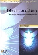 Il Dio che adoriamo (Brossura)