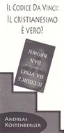 Il codice Da Vinci: Il cristianesimo è vero? (Spillato)