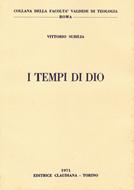 I tempi di Dio (Brossura)